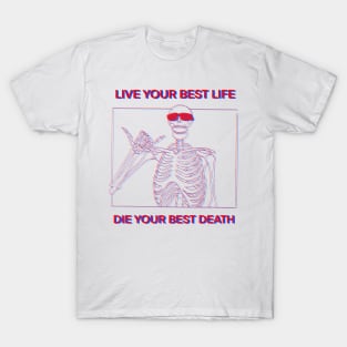LIVE YOUR BEST LIFE DIE YOUR BEST DEATH RED AND BLUE 3D T-Shirt